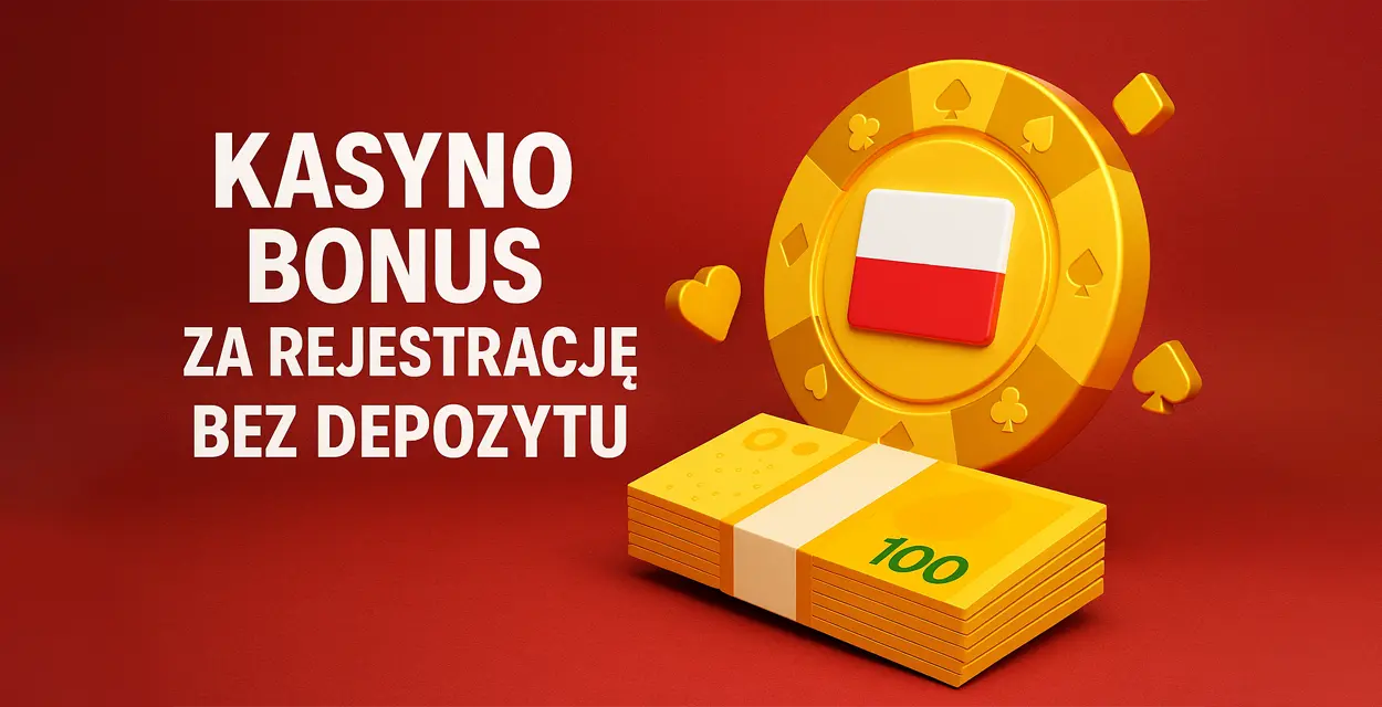 Kasyno bonus za rejestrację bez depozytu